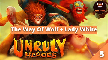 Unruly Heroes: The Way Of Wolf + Lady White Complete (60fps) , iOS/Android Walkthrough