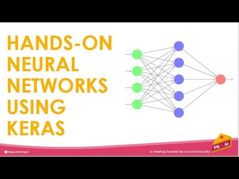 Pie and AI: Patna - Hands-on Neural Networks using Keras