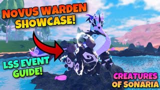 ✨NOVUS WARDEN SHOWCASE LSS EVENT GUIDE! | Creatures of Sonaria