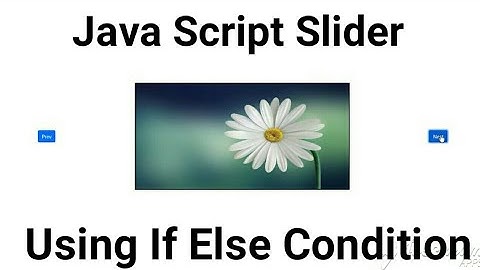 Java Script Slider Using If Else Condition || html css Java Script || I Want To Learn