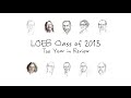 Loeb Class 2015 - The Year in Review