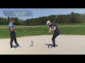 Science of the Bunker Shot | Choosing the Right Wedge