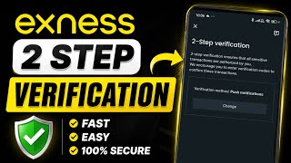 Exness Account 2 Step Verification | Exness Account 2 Step Verification Kaise Enable Kare 2026