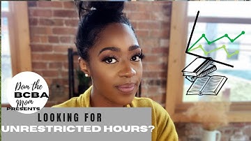 Looking for Unrestricted Hours Towards Your BCBA Programs?