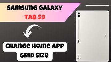 Change Home App Grid Size Galaxy Tab S9 / Ultra / S9+ || Home app grid settings