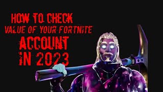 How to Check the Value Of Your Fortnite Account In 2023 #fortnite #Account  @J.KGAMING121#live #GG