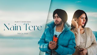 Nain Tere  - Shubh ft. Sonam Bajwa | You And Me | Nain Tere Chain Mere | Latest Punjabi Songs 2024