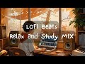 Lofi Beats to Relax and Study - Chill Lo-Fi Music for Focus & Relaxation