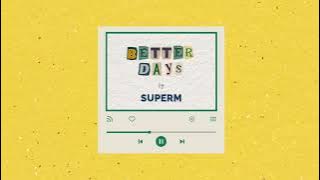 SuperM - Better Days (Lyrics   Indo Sub)