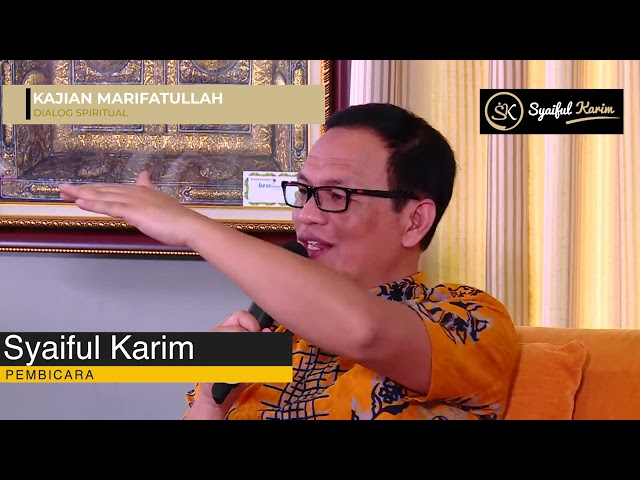 EP.19 | DIALOG SPIRITUAL 1 | SYAIFUL KARIM | KAJIAN MAKRIFAT class=