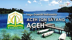 Video Mix - Aceh Lon Sayang - Lagu Daerah Aceh (Karaoke, Lirik dan Terjemahan) - Playlist 