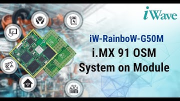 Introducing i.MX 91 System on Module : Enabling Secure and Powerful Linux Edge Processing Solutions