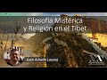 Filosofía Mistérica y Religión en el Tíbet. Juan Adrada Lozano
