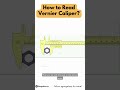 Easy way to read vernier caliper  engineering