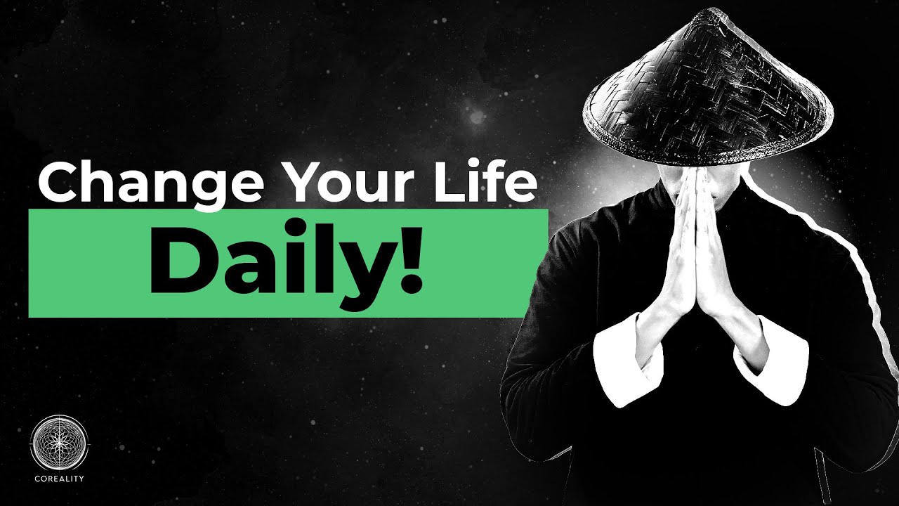 Daily Habits That Will CHANGE Your Life | CorealityMindset - YouTube