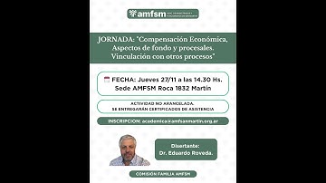 “Compensación Económica, Aspectos de fondo y procesales. Vinculación con otros procesos”