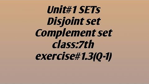 SETs Unit#1 exercise#1.3 Disjoint set,Overlapping set