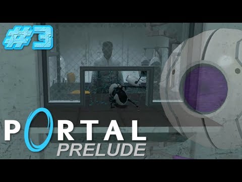 Видео: Portal: Prelude Прохождение - Часть 3 (Тест пройден!)