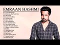 Best of emraan hashmi songs 2023  hindi bollywood romantic songs  emraan hashmi best songs