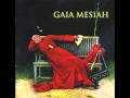 Gaia mesiah  black bridge