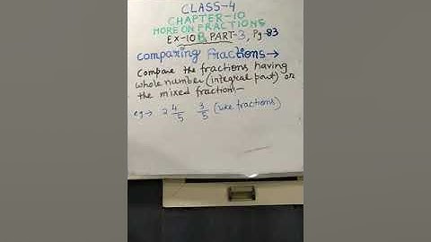 Class 4, Maths, Chapter 10, More on Fractions, Ex 10B, Part 3