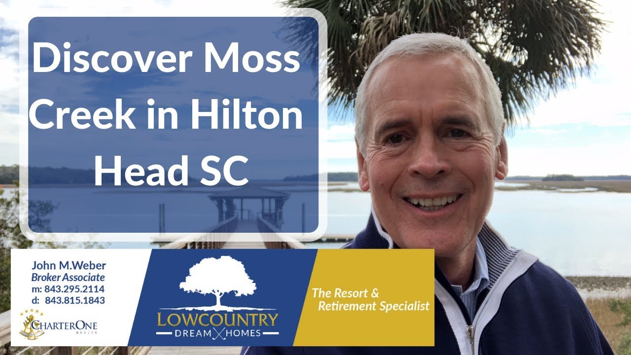 Discover Moss Creek in Hilton Head, SC