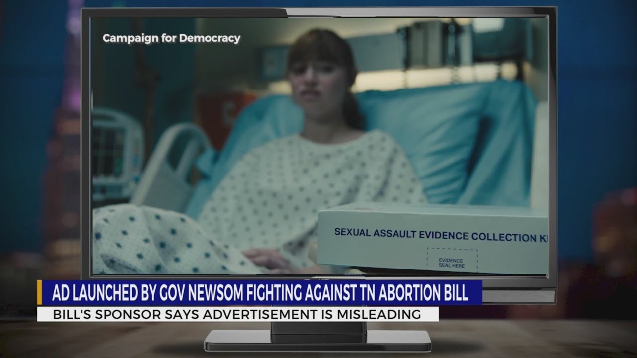 Ad launched by Gov. Newsom fighting against TN abortion bill