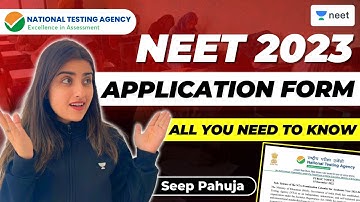NEET 2023 Application Form | NTA Update | All You Need To Know | Seep Pahuja