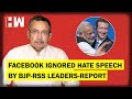 The Vinod Dua Show Ep 335: Facebook ignored hate speech by BJP-RSS leaders-Report