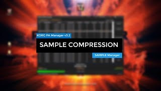 Sample Compression - KORG PA Manager v3.2