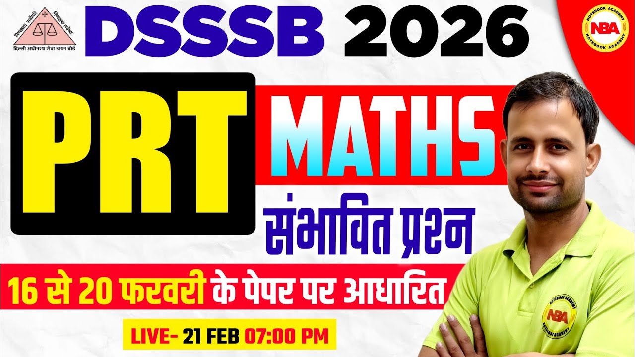 DSSSB PRT 2026 🔥 Maths Expected Questions (16–20 Feb) | All Questions Discussion | Sonu Sir