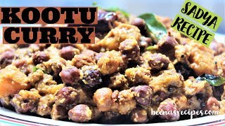 HOW TO MAKE KERALA KOOTU CURRY/KERALA SADYA RECIPE/koottu curry