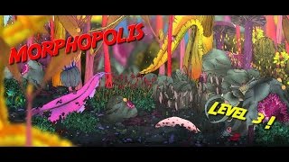 MORPHOPOLIS - LEVEL 3 !