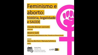 Mesa de debate - "Feminismo e aborto: História, legalidade e SAÚDE" screenshot 4