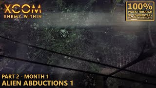 [XCOM: Enemy Within] 100% Walkthrough (Impossible) | 2.Month 1 - Alien Abductions 1
