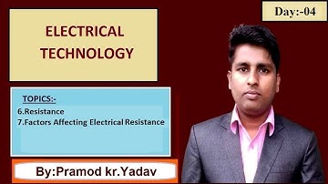 Day 04,Factor affecting Electrical Resistance .#Electrical Technology  Basic  Electrical Topics .