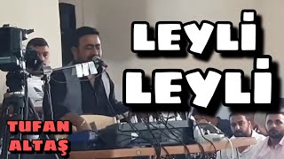 Tufan Altaş - Leyli Leyli NİĞDE KARANLIKDERE •HD• Resimi