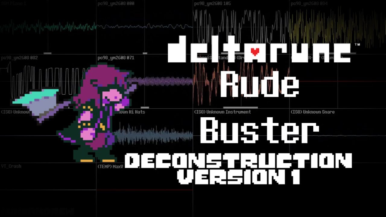 Deltarune Chapter 1 OST: 10 - Rude Buster (Deconstruction)