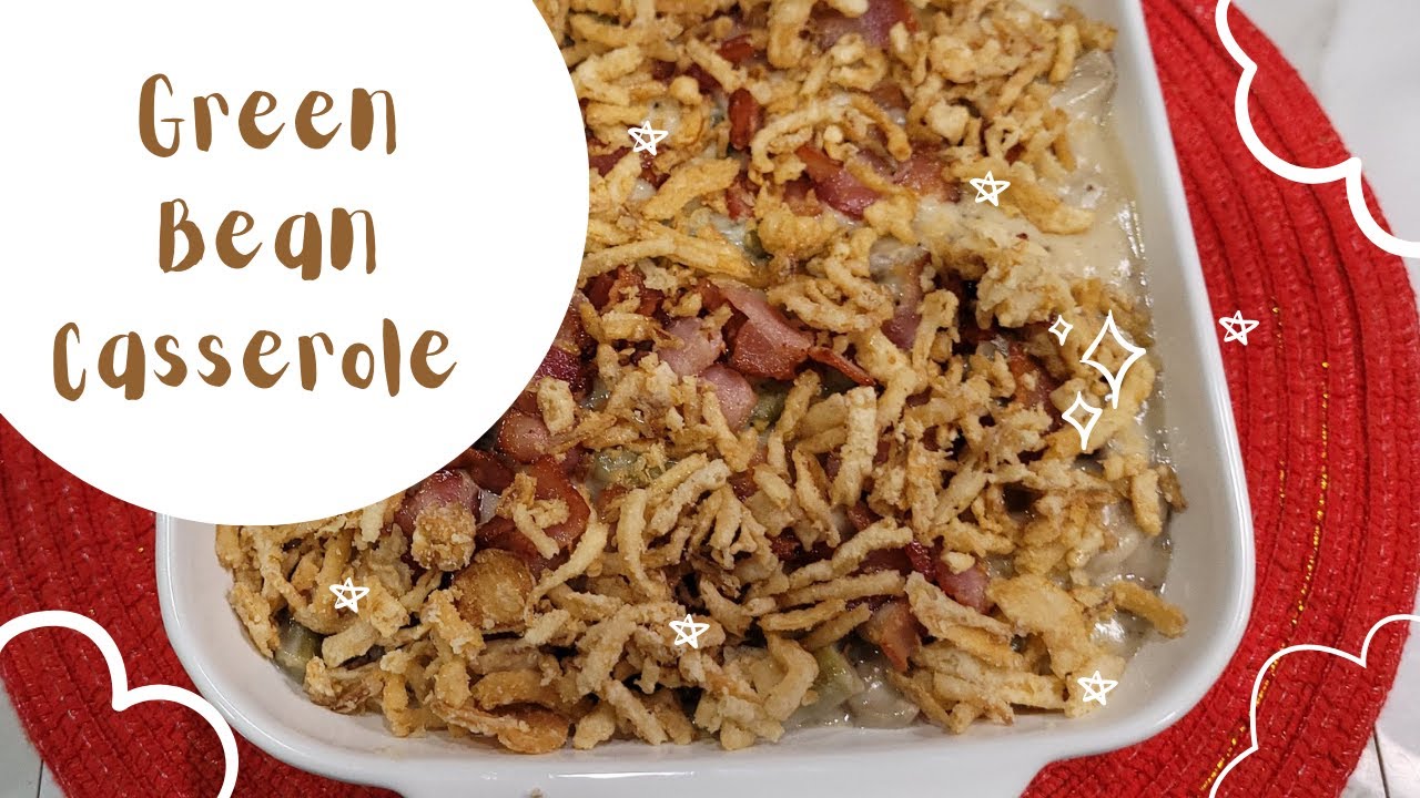 How to cook Green Bean Casserole Mum Cor Channel YouTube