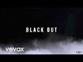 Black out vevax officiel