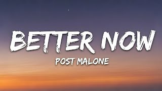 Post Malone - Better Now