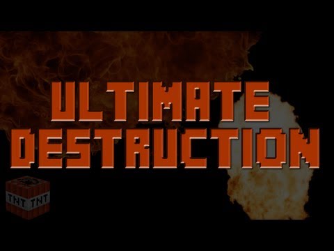 Ultimate Destruction - Minecraft