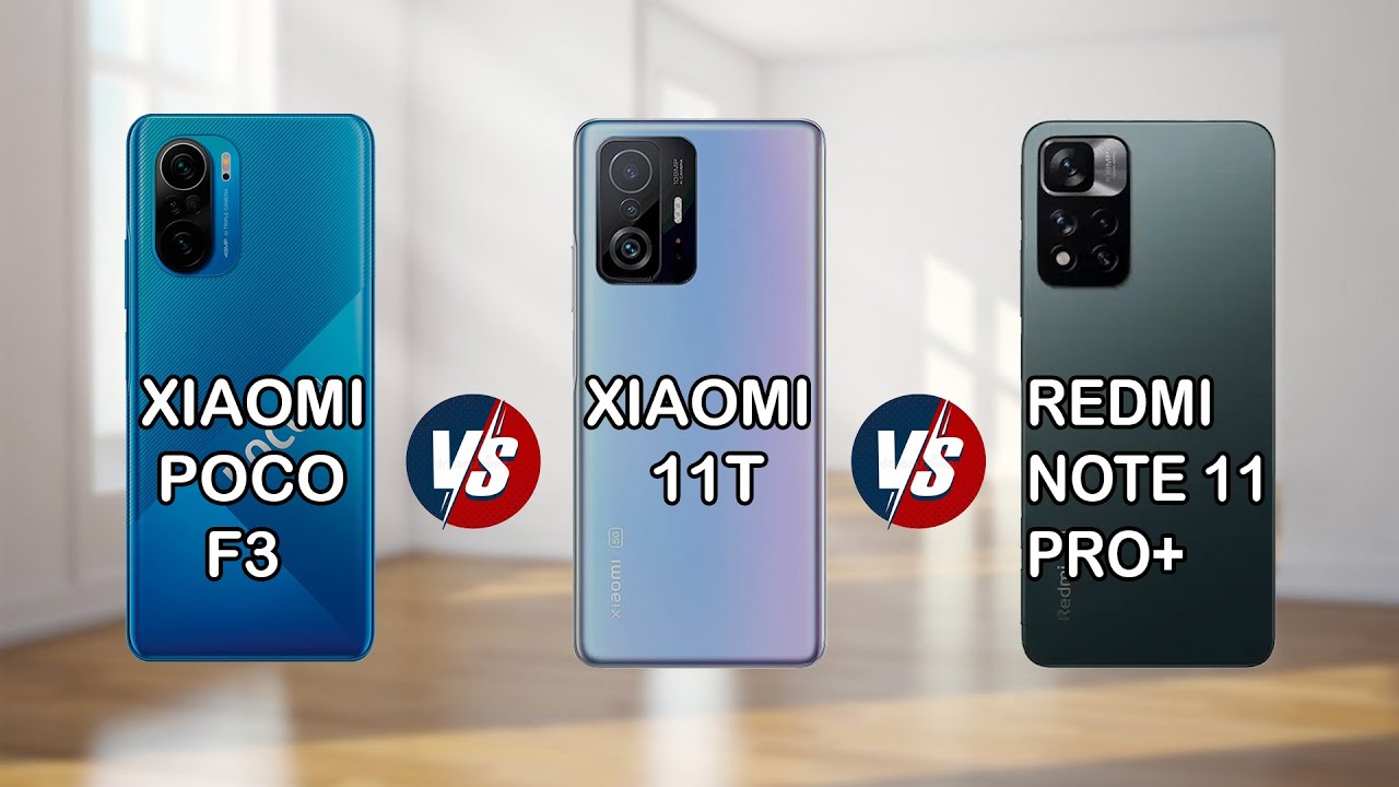 Сяоми 11 сравнение. Mi 11 t Pro vs poco f3. Redmi 11 Pro 5g сравнить 11t. Сравнение Xiaomi 11t и poco x5 Pro. Что лучше poco или Xiaomi 11.