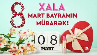 Xala 8 Mart Bayrami̇n Mubarek - 8 Mart Tebriki 2024 En Gozel 8 Mart Tebriki 2024 Status Ucun