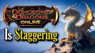 Dungeons \& Dragons Online is Staggering