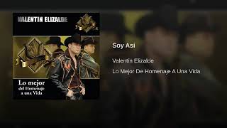 Soy Así - Valentín Elizalde
