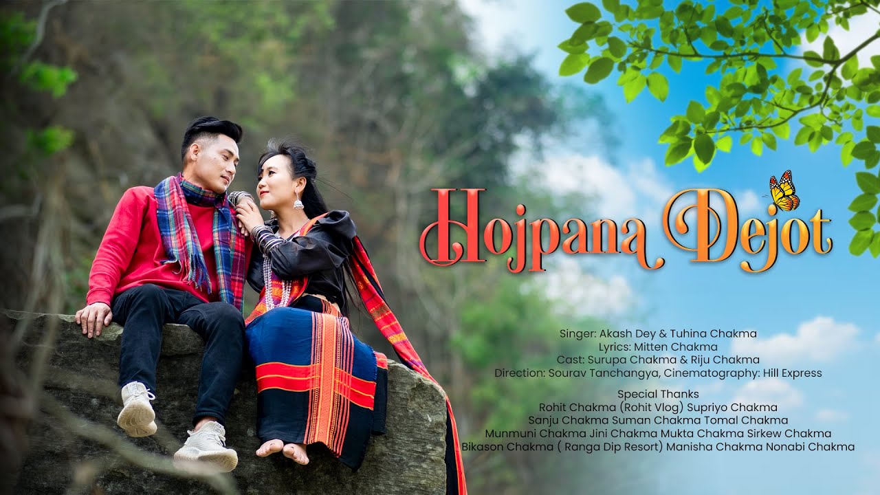 Hojpana Dejot  Romantic Chakma S  ong 2023  Akash Dey Tuhina Chakma    Hill Express