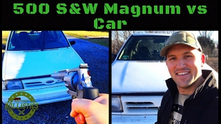 500 S&W Magnum vs Car