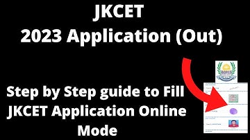 JKCET 2023: Application Form (Started)- How to Fill JKCET Application Form Online Mode