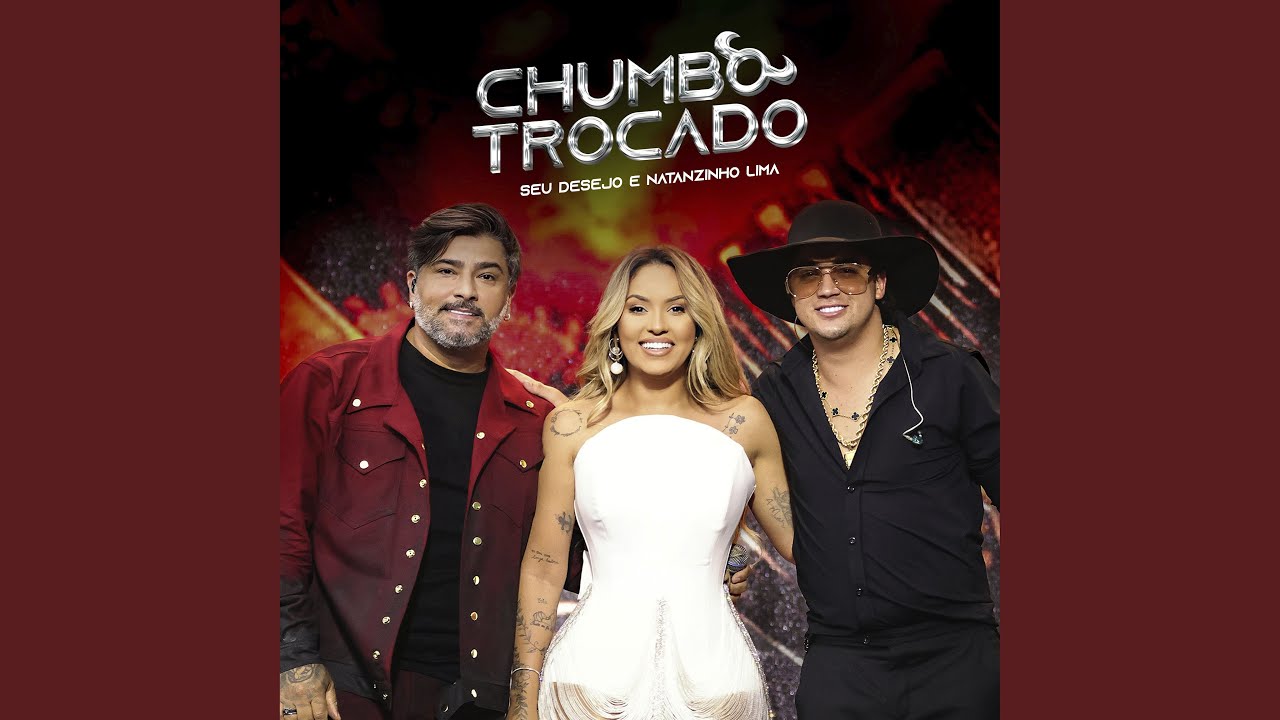 Chumbo Trocado (O Tempo Não Para) (Ao Vivo)